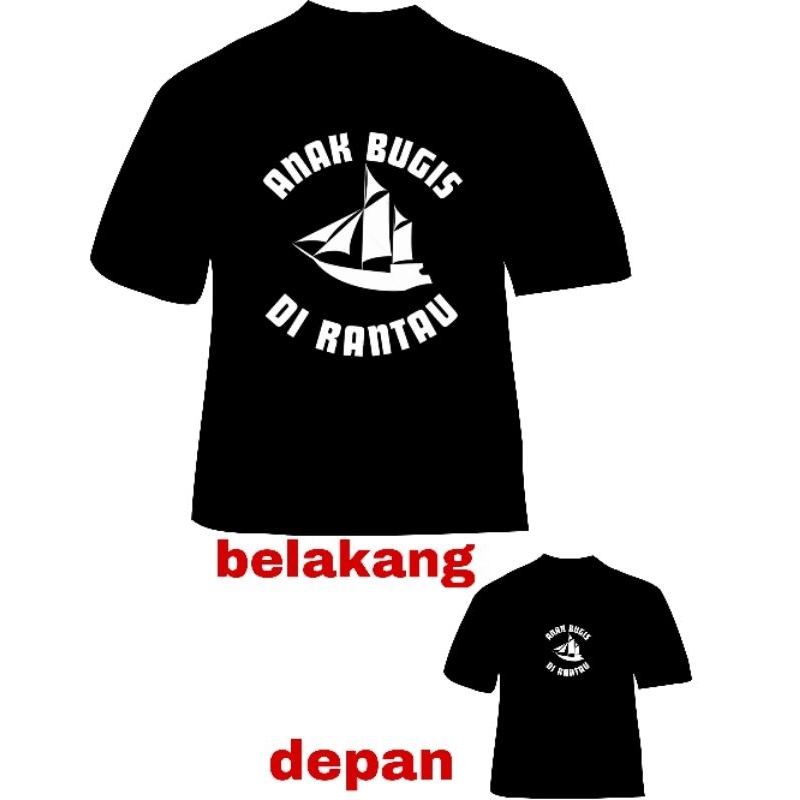 BAJU KAOS ANAK BUGIS RANTAU / KAOS PERANTAU / KAOS PASSOMPE DEWASA PRIA WANITA