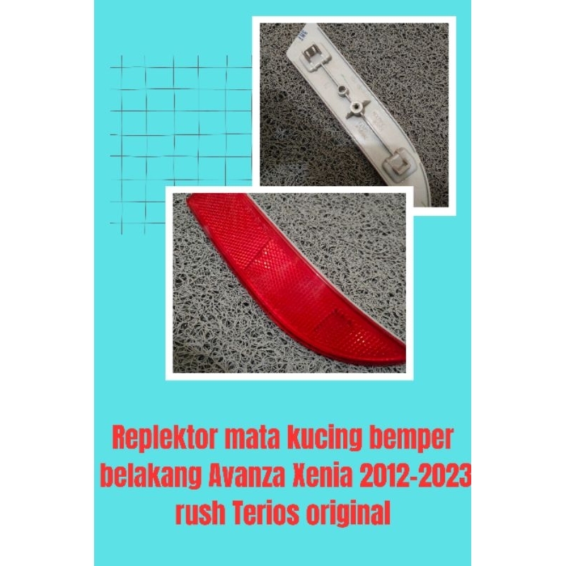 replektor mata kucing bemper bumper belakang Avanza Xenia 2012-2024 rush Terios original