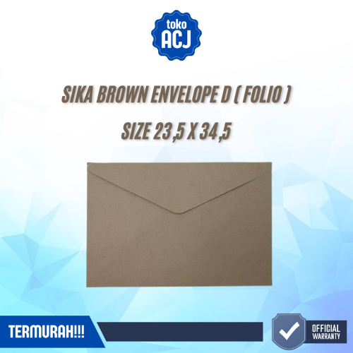 

SIKA BROWN ENVELOPE D ( FOLIO ) SIZE 23,5 X 34,5