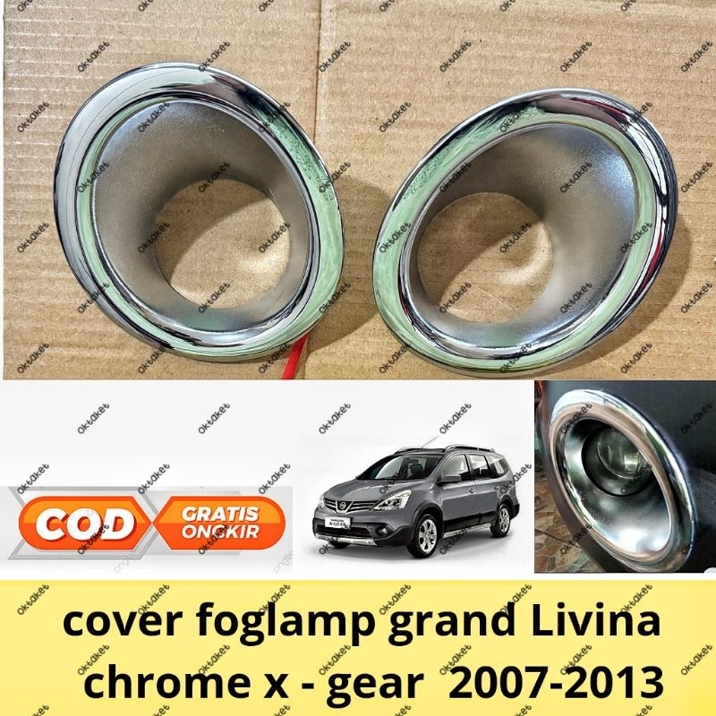 cover foglamp Grand Livina 2007 2010 2011 2012 2013 Xgear X - gear chrome