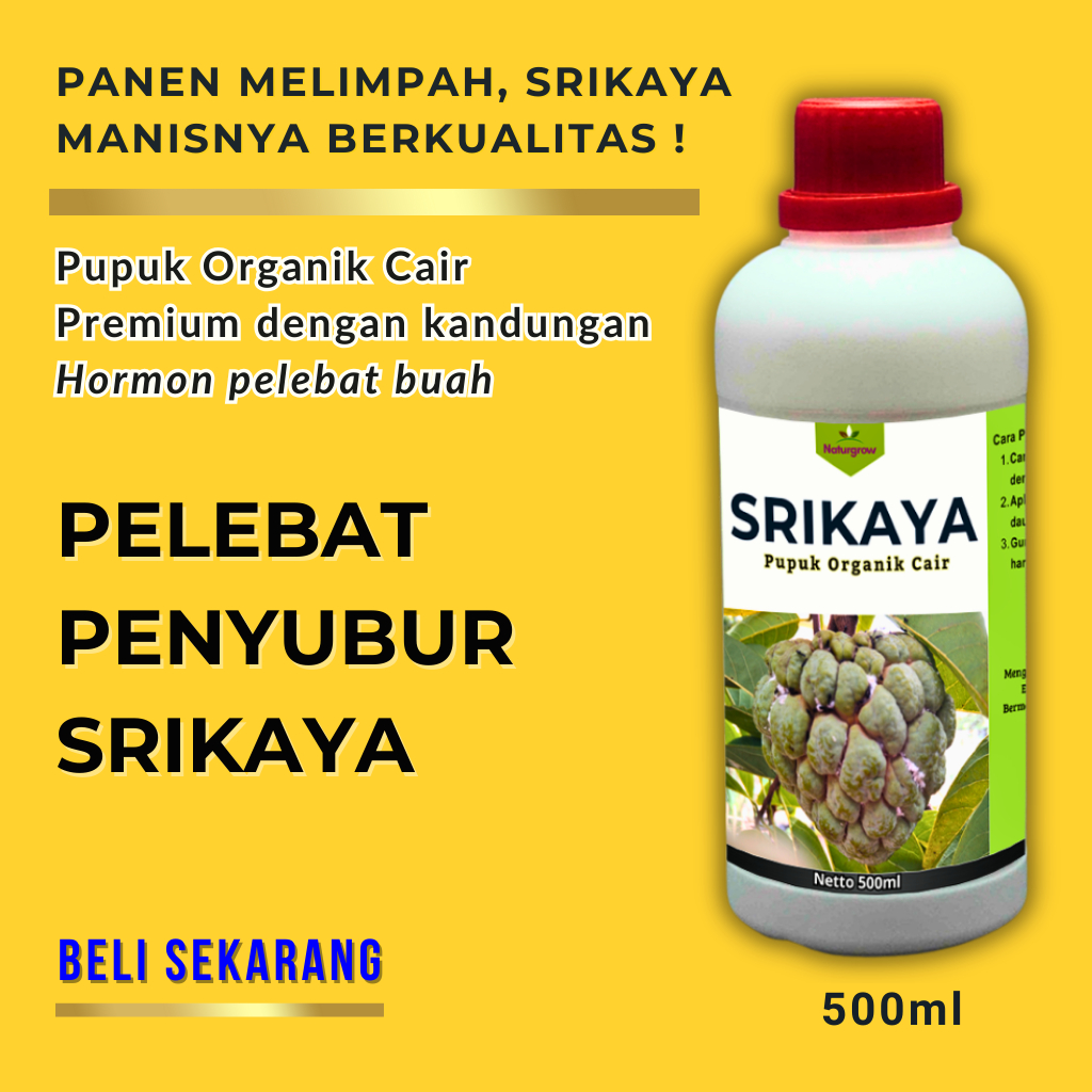 Pupuk Buah Lebat Srikaya/Pelebat Penyubur Buah Srikaya/Pupuk Buah Booster Srikaya/poc srikaya jumbo
