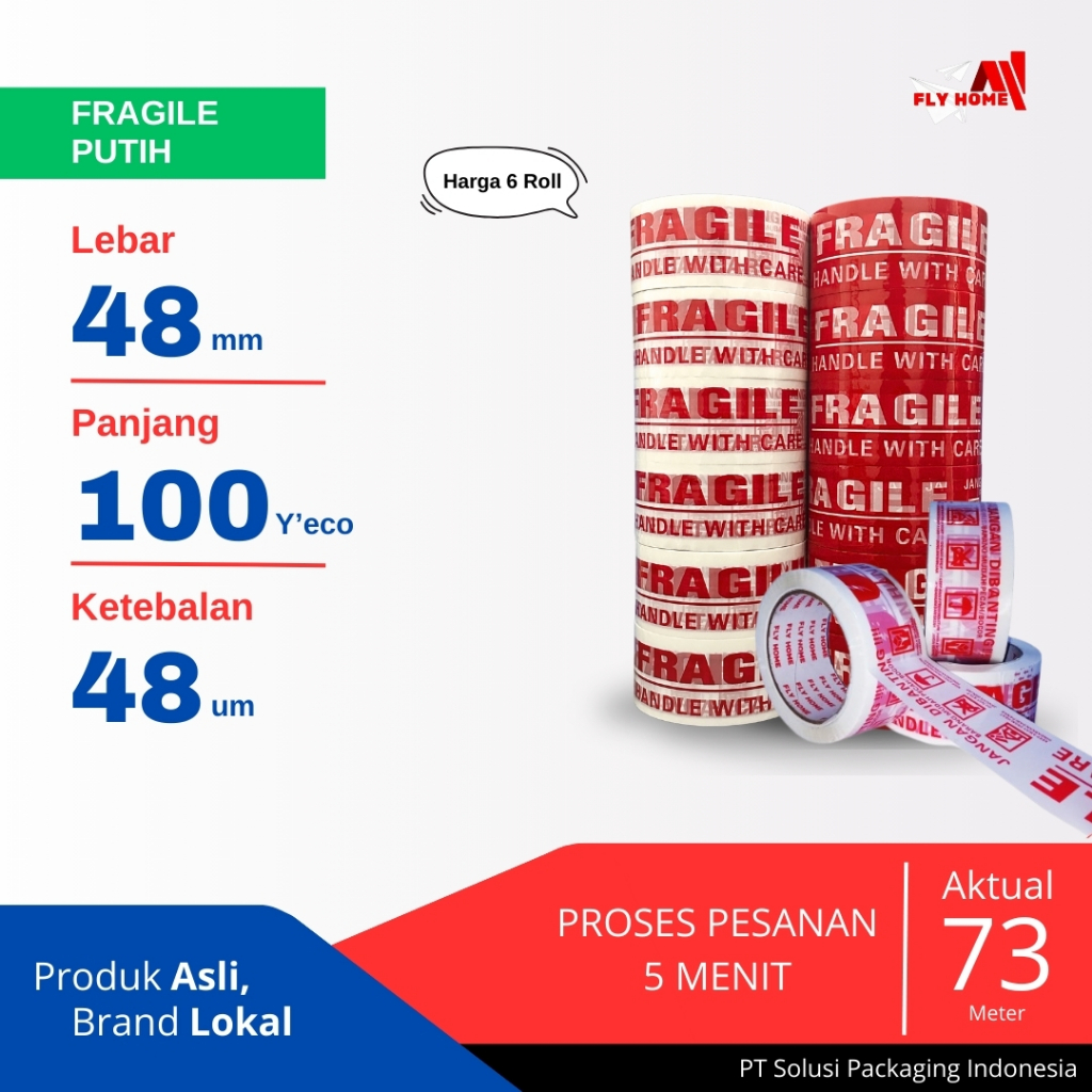 

FLYHOME Fragile putih 100yard 2inchi 48mm x 100yard 6 roll lakban Printing 100 yard ECO