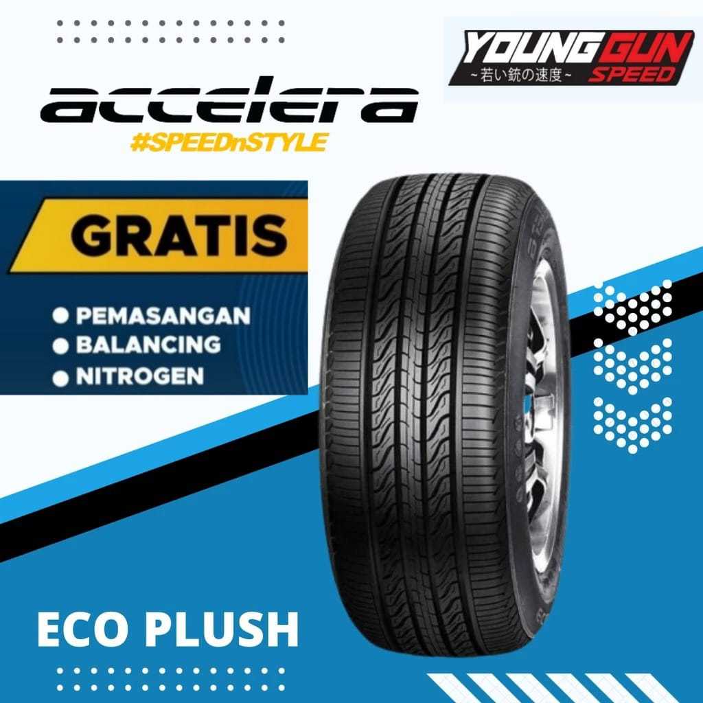 Ban Mobil R14 Accelera Eco Plush 185 65 Ring 14 Ban tubeless