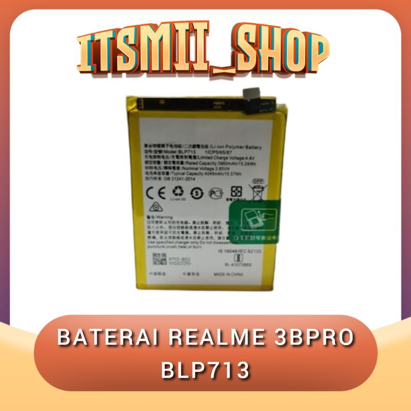 Batre Baterai Battery Realme 3pro | REALME 3 PRO BLP713