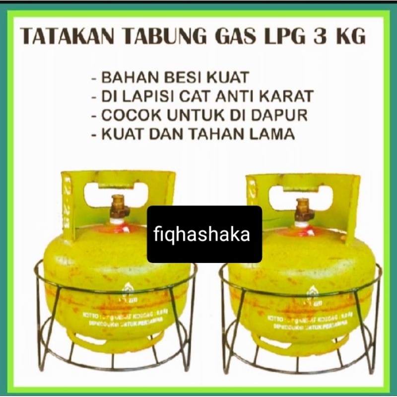 Tatakan Tabung Gas LPG 3 KG/TATAKAN GAS TERBARU