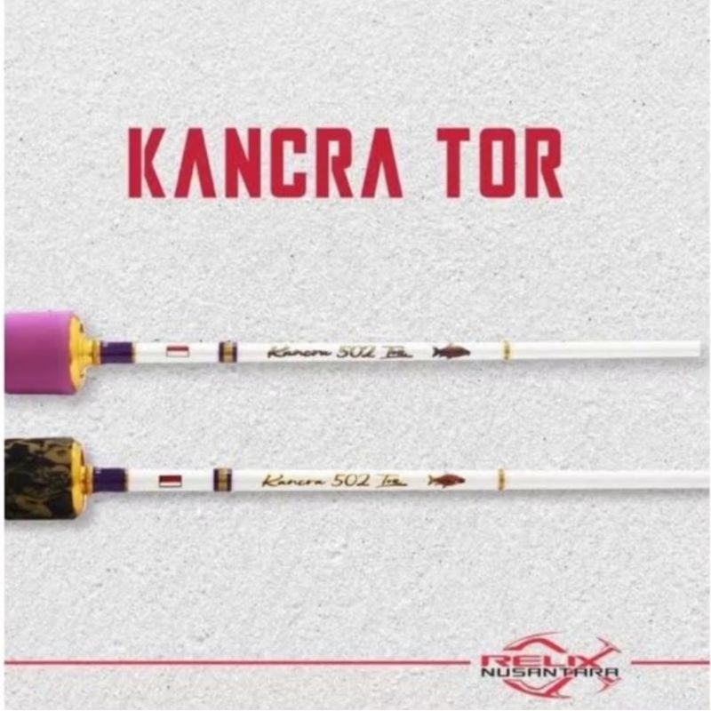 Joran Rod Relix Nusantara Kancra Tor 5LB 2LB