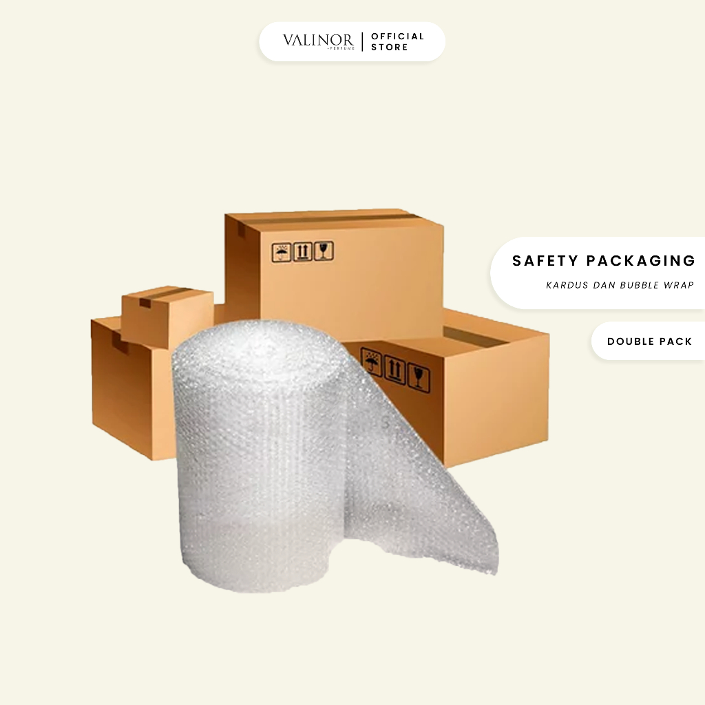

Valinor Safety Packaging Double Kardus dan Bubble Wrap