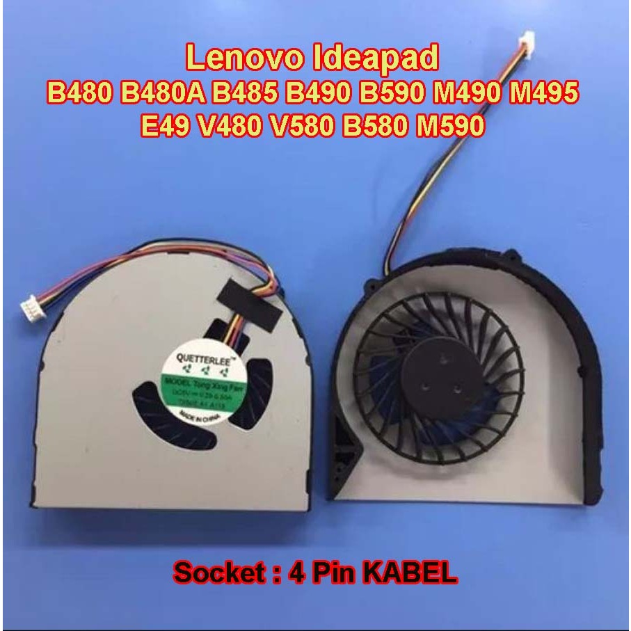 Fan Kipas Laptop Lenovo B480 B480A B485 B490 B590 M490 M495 E49 V480 V580 B580 M590