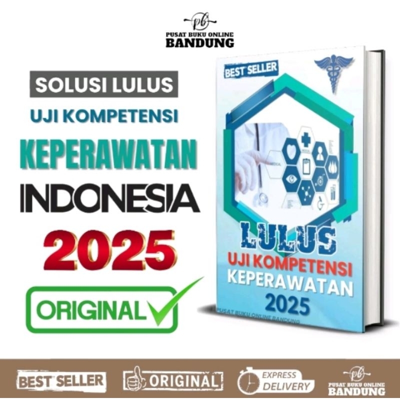 BUKU LULUS UJI KOMPETENSI KEPERAWATAN 2025 LULUS UJI KOMPETENSI D3 KEPERAWATAN SINERSI 2025 UJI KOMP