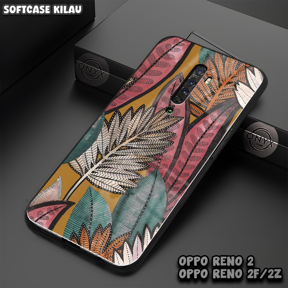 AA27 SOFTCASE OPPO RENO 2 | 2F | 2Z | Motif Aesthetic Daun | Casing Kaca Murah | Case Oppo Keren Luc