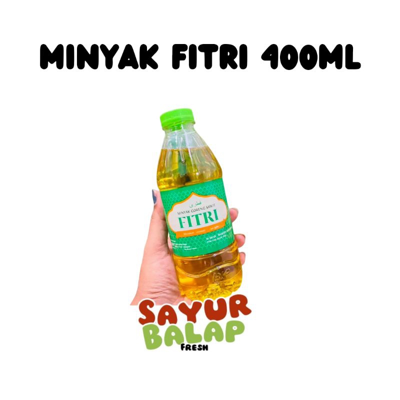 Minyak Goreng Fitri 400ml Ecer Minyak Fitri 400ml Minyak Goreng Fitri Botol