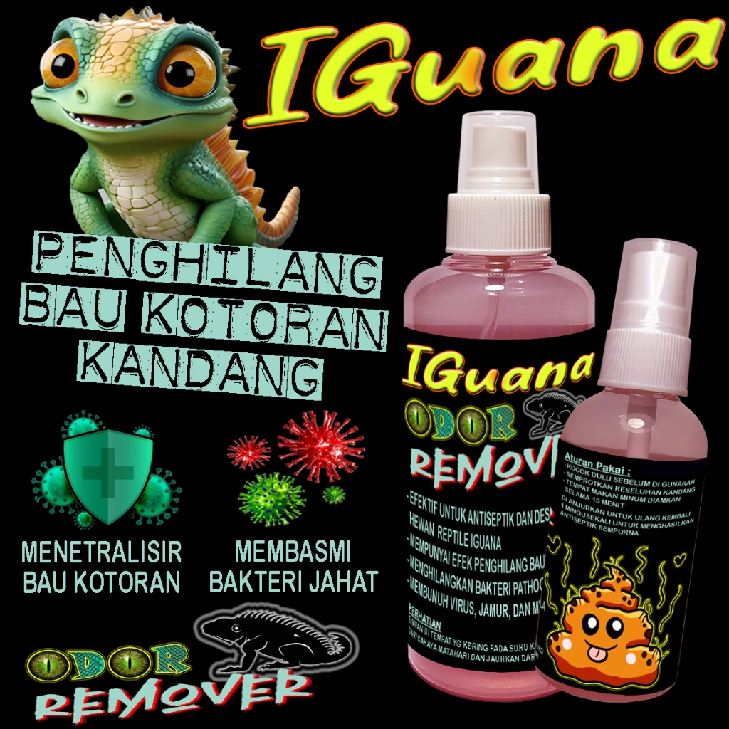 IGUANA ODOR REMOVER SPRAY DISINFEKTAN ANTISEPTIK SPRAY KANDANG IGUANNA HIJAU BATU BIRU DIAMOND ANTIS