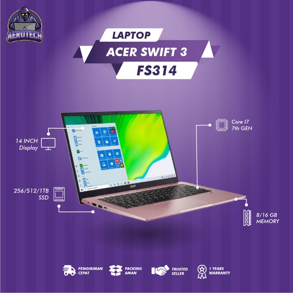 LAPTOP ACER SWIFT3 CORE i7 GEN 7 | RAM DDR4 16 GB | SSD 1 TB SIAP PAKAI