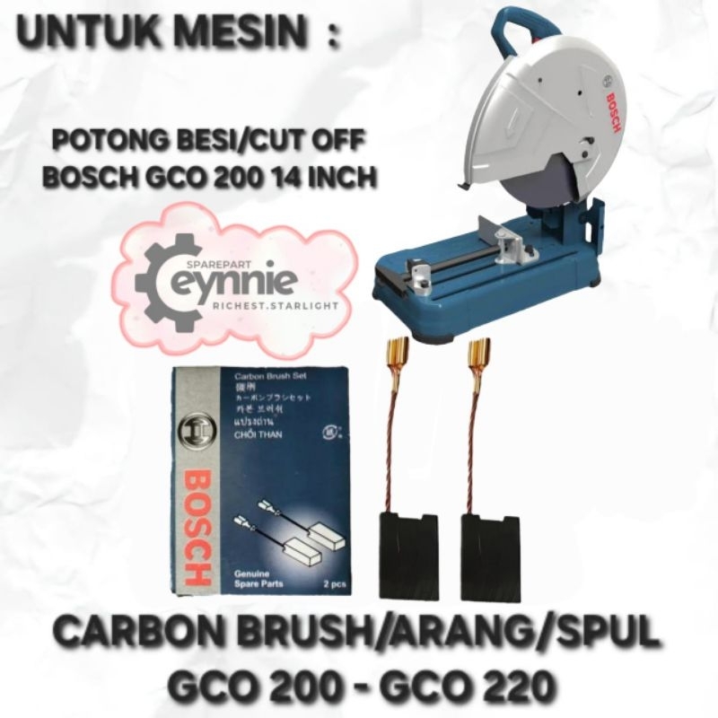 CARBON BRUSH BOSCH GCO 220 GCO 200 UNTUK MESIN CUTOFF GCO 200 GCO200 14INCH BOSCH SPUL ARANG MESIN P