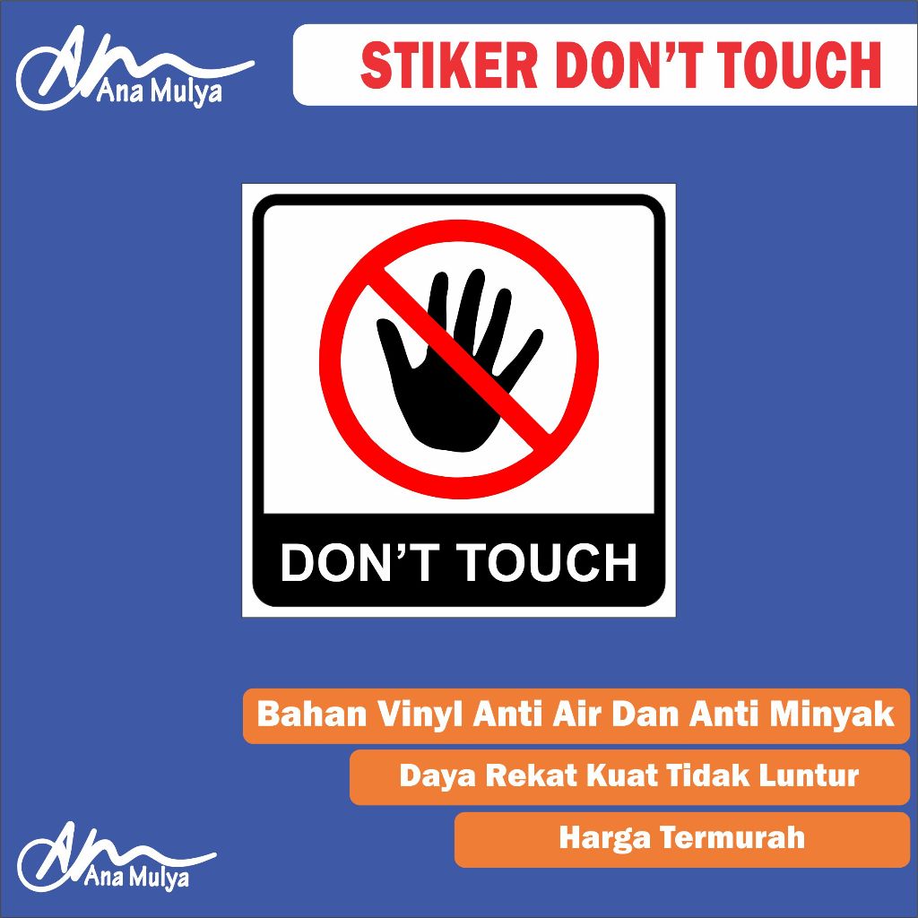 

Sticker Vinyl ANA MULYA Stiker Anti Air DON'T TOUCH / Stiker DON'T TOUCH Terlaris