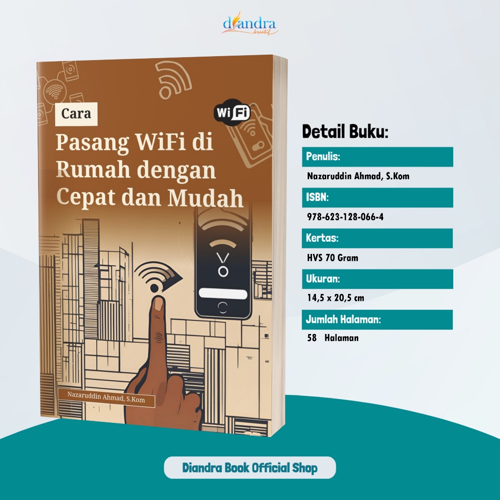 Cara Pasang Wifi Di Rumah Dengan Cepat dan Mudah Buku Panduan Karya Nazaruddin Ahmad, S.Kom