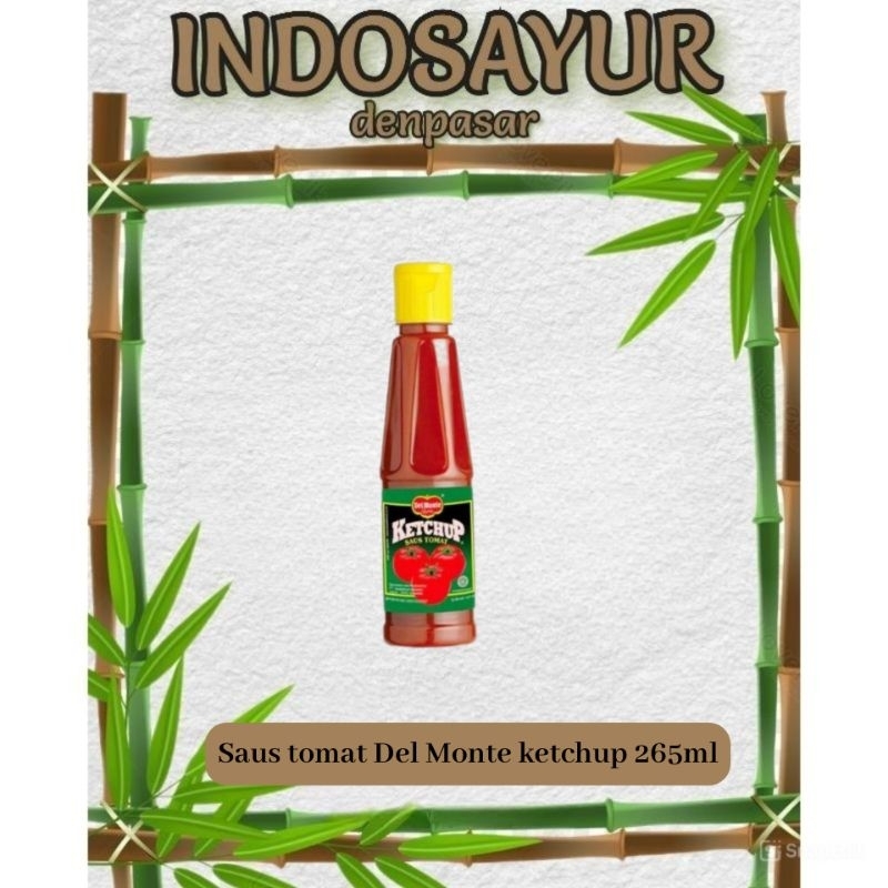 

saus tomat Del Monte ketchup all variasi _ INDOSAYUR