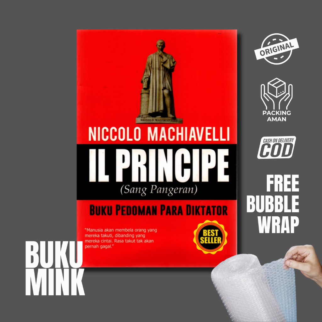Il Principe ( Sang Pangeran ) : Buku Pedoman Para Diktator - Niccolo Machiavelli
