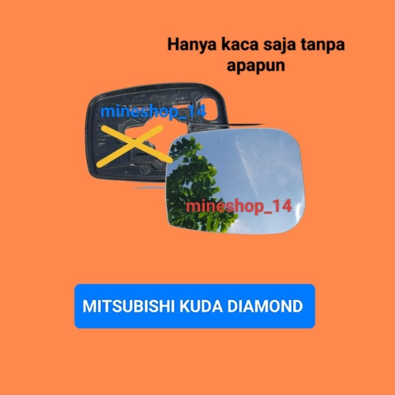 Kaca Spion Kaca Sepion Mobil Mitsubishi Kuda Diamond Isi Ulang Refill Hanya Kaca Saja Tanpa Braket A