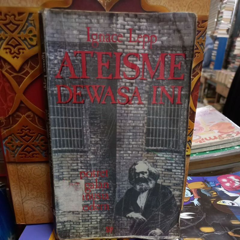 IGNACE LEEP ATEISME DEWASA INI POTRET KEGAGALAN MANUSIA MODERN