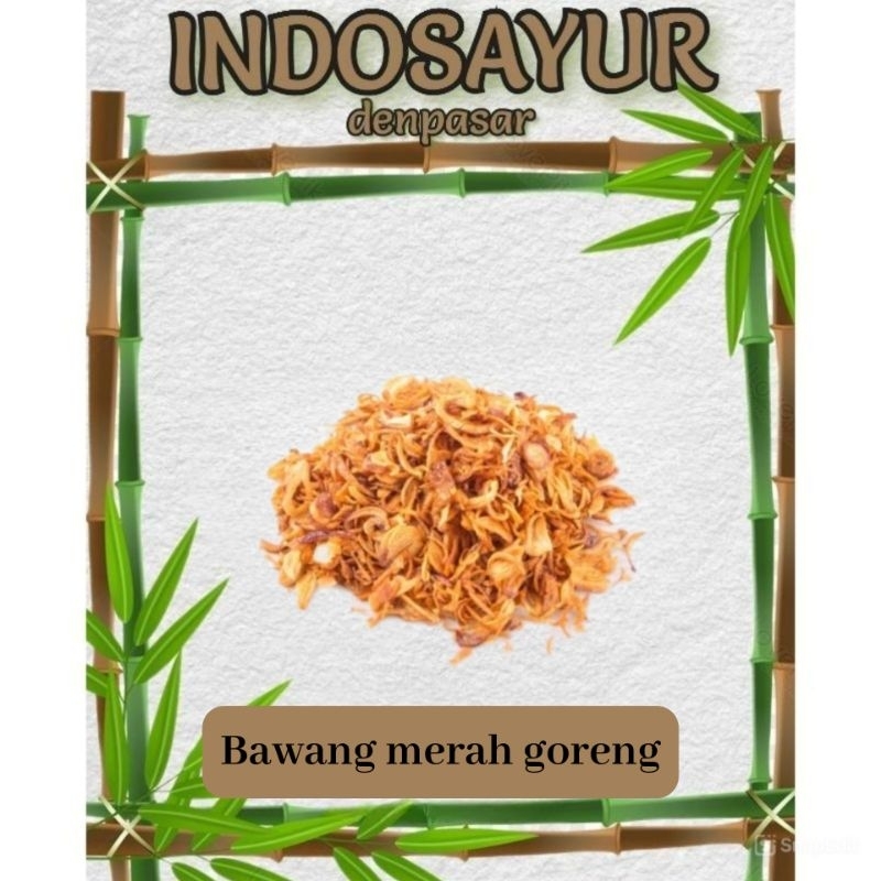 

bawang merah goreng all variasi _ INDOSAYUR