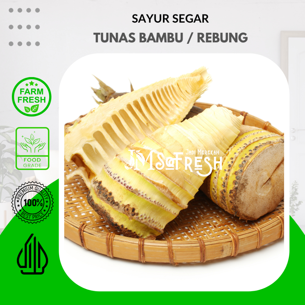 

[JM_SoFresh] Sayur Rebung / Sayur Tunas Bambu Muda