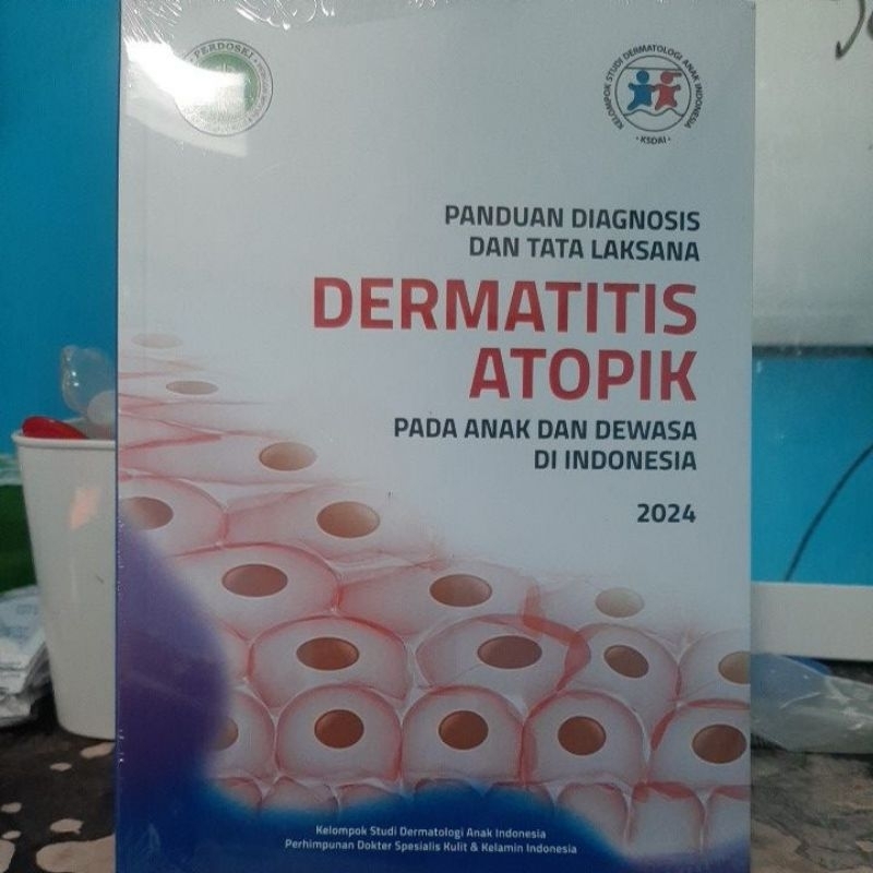 NEW Buku Panduan Diagnosis dan Tata Laksana Dermatitis Atopik Pada Anak dan Dewasa di Indonesia (PER