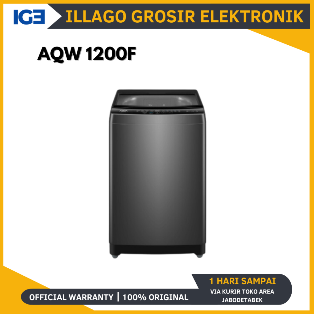 AQUA MESIN CUCI 1 TABUNG AQW 1200F MESIN CUCI TOP LOADING 12 KG