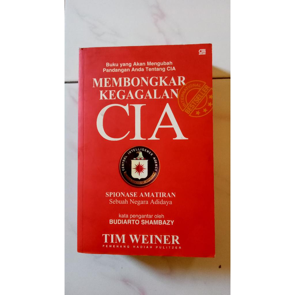 Membongkar Kegagalan CIA - Tim Weiner