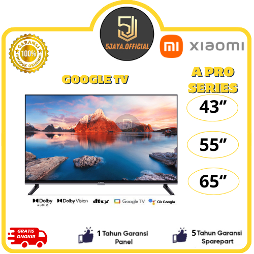 TV LED Xiaomi Google 43Inch Xiaomi 55Inch Xiaomi 65Inch Xiaomi - 43A PRO/55A PRO/65A PRO