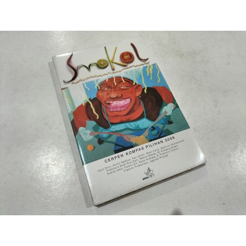 Novel Sastra Smokol (Cerpen Kompas Pilihan 2008)