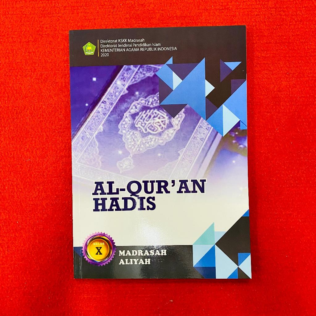 Buku Pelajaran Alquran Hadis Kelas 10 MA KEMENAG - Buku Paket Alquran Hadis Kelas 10