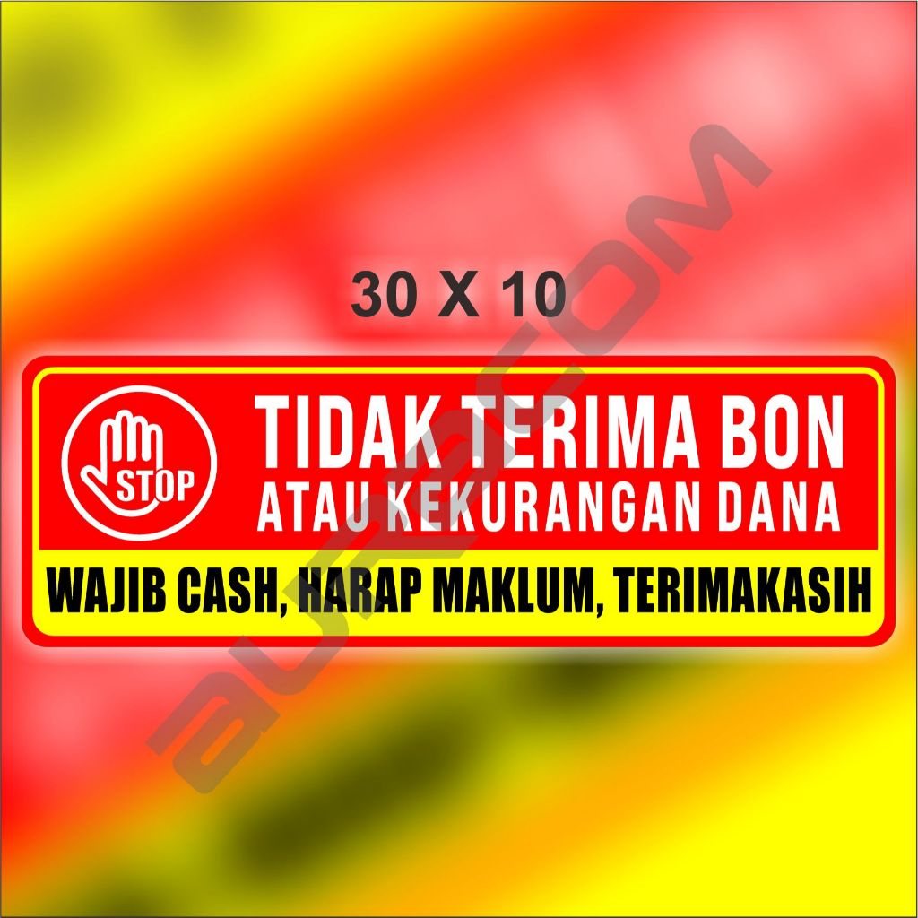 

AKRILIK - MOHON MAAF DILARANG / TIDAK TERIMA HUTANG / BON ATAU KEKURANGAN DANA ( A10 )