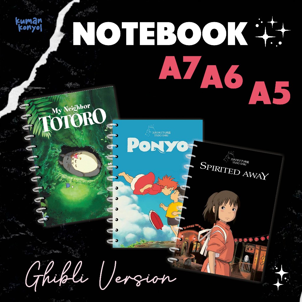 

GHIBLI NOTE BOOK ◼ BUKU CATATAN ◼ NOTES ◼ NOTEBOOK ◼ TOTORO ◼ PONYO ◼ SPIRITED AWAY