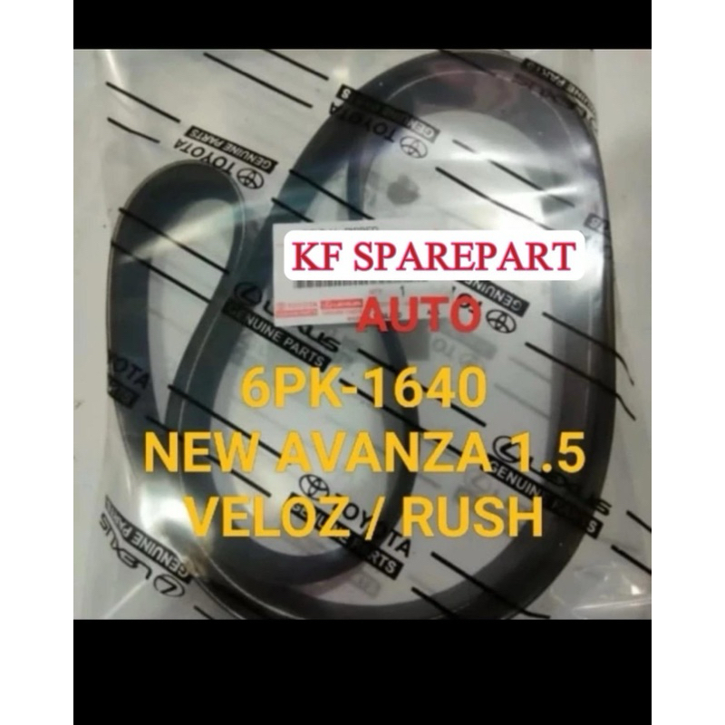 FAN VAN V BELT TALI KIPAS 6PK1640 NEW AVANZA 1.5CC VELOZ RUSH 6PK-1640