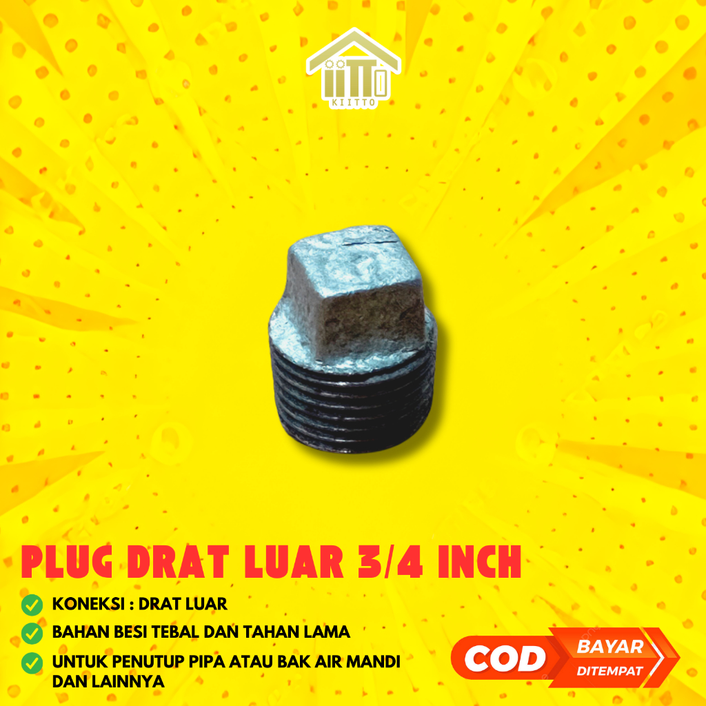 PLUG DOP BESI DRAT LUAR 3/4 INCH / TUTUP PIPA BESI DRAT LUAR 3/4 INCH / FITTING BESI PLUG 3/4" / DOP