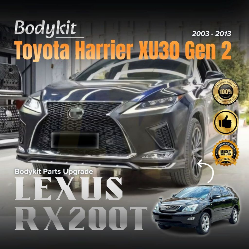 TOYOTA HARRIER XU30 (2003 - 2013) GEN 2 - BODYKIT / BODY KIT - UPGRADE LEXUS RX200t COMPLETE SET - H