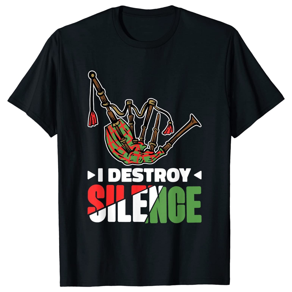 I Destroy Silence Bagpipe T-Shirt