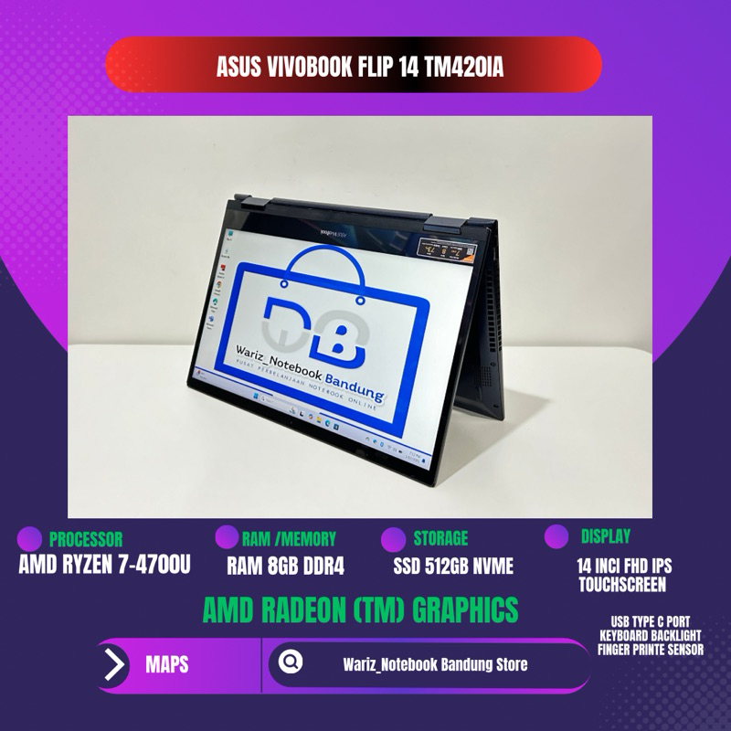 ASUS VIVOBOOK FLIP TM420IA AMD RYZEN 7-4700U RAM 8GB SSD 512GB 14inci FHD IPS TOUCHSCREEN