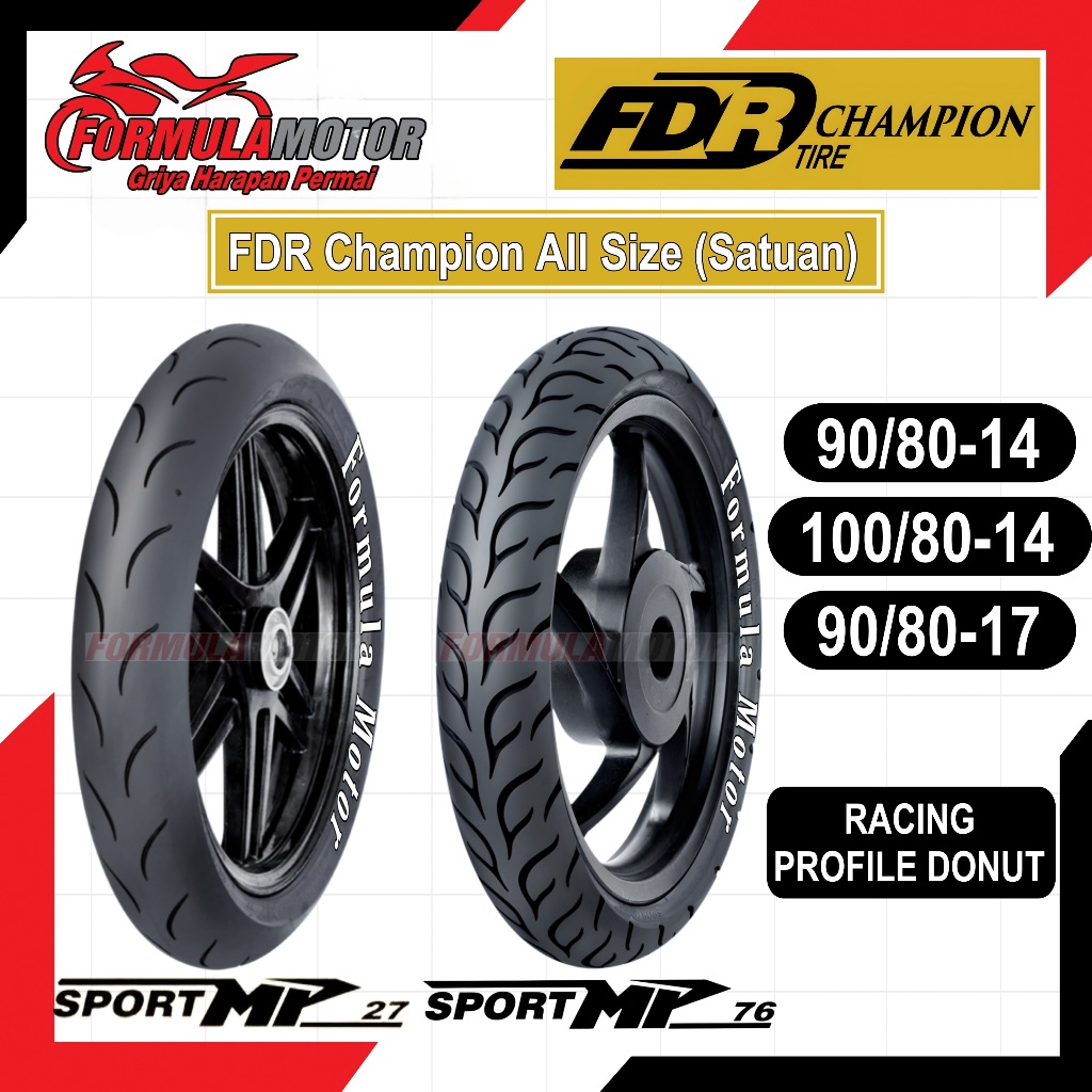 FDR Champion Racing Series All Size - Ban Tubles Motor Balap Profil Donat (Ukuran 90/80-14, 100/80-1