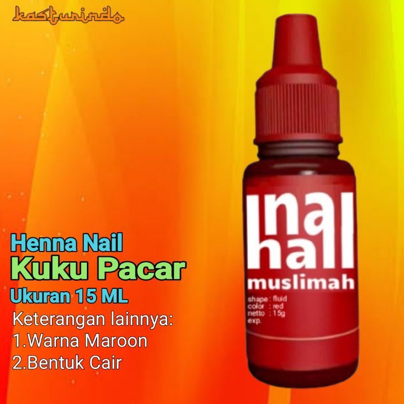 Inai Nail Muslimah (Bentuk Cair) Size 15 ML - Henna Nail Kutek Kuku Pacar Perwarna Kuku Maron