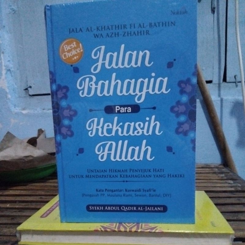 JALAN BAHAGIA PARA KEKASIH ALLAH