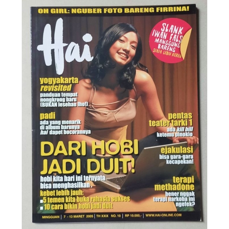 Majalah Hai 7 Maret 2005 : Cover Nadia Saphira - Slank Iwan Fals Manggung Bareng - Dian Sastro