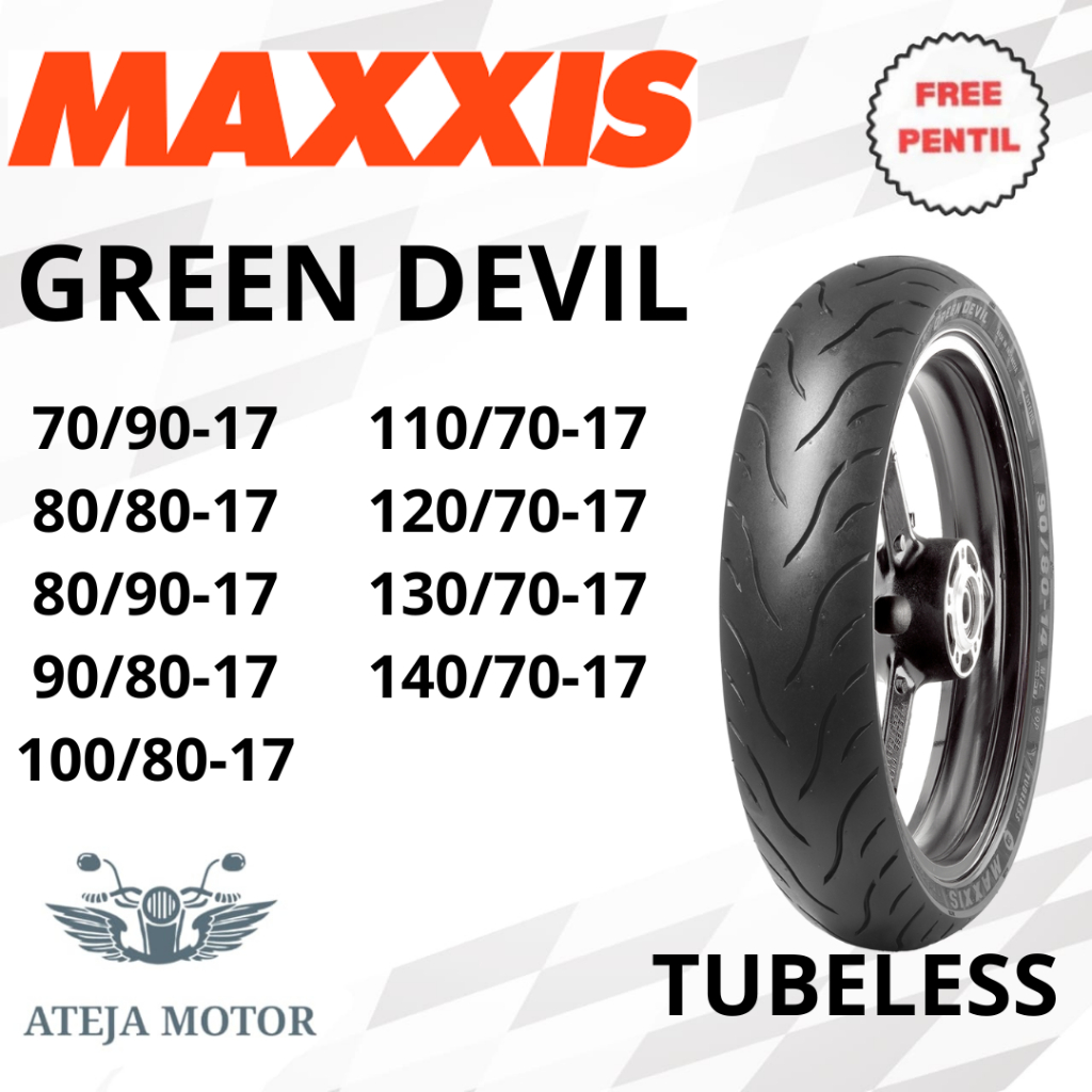 Ban Ring 17 Ban Maxxis Green Devil 80/80-17 80/90-17 90/80-17 100/80-17 Ban Tubeless Ring 17 Ban Mot