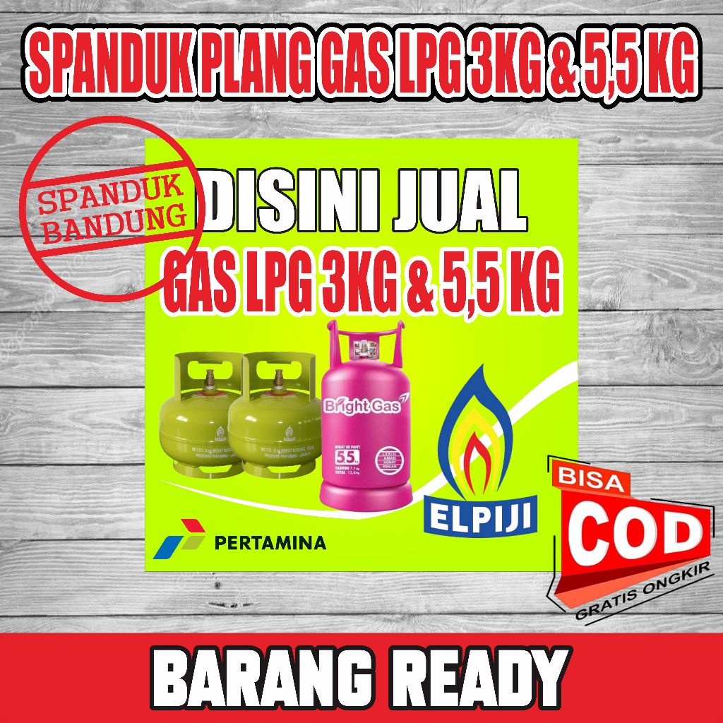 SPANDUK BANDUNG, Plang Jualan Gas LPG 3KG & 5.5KG , spanduk jualan gas / desain spanduk jualan Gad E