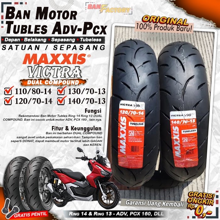 Ban Motor ADV Maxxis Victra Ring 14 & Ring 13 Tubles Ban Motor Tubeless ADV PCX 160 Ring 14 Tubles