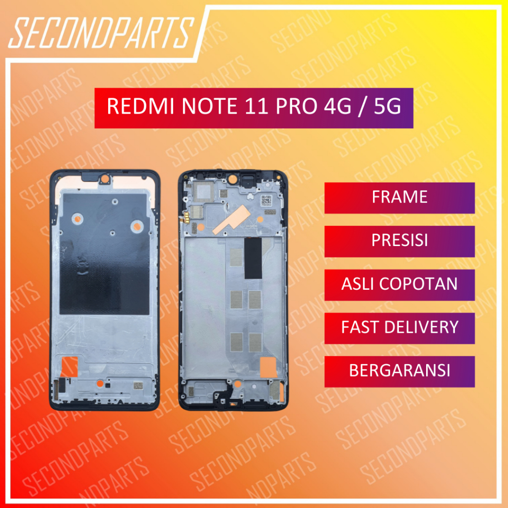 FRAME MIDDLE TULANG RANGKA LCD XIAOMI REDMI NOTE 11 PRO 4G / NOTE 11 PRO 5G ORIGINAL COPOTAN