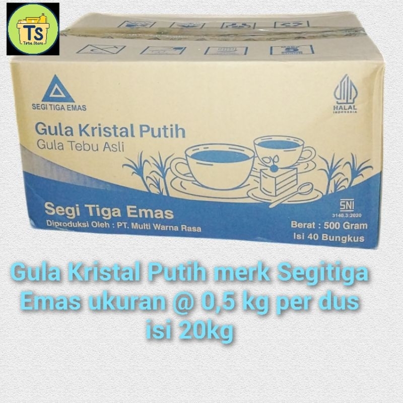 

RB gula kristal putih merk segitiga emas ukuran 0,5 kg per dus isi 20kg ( isi 40 bungkus)