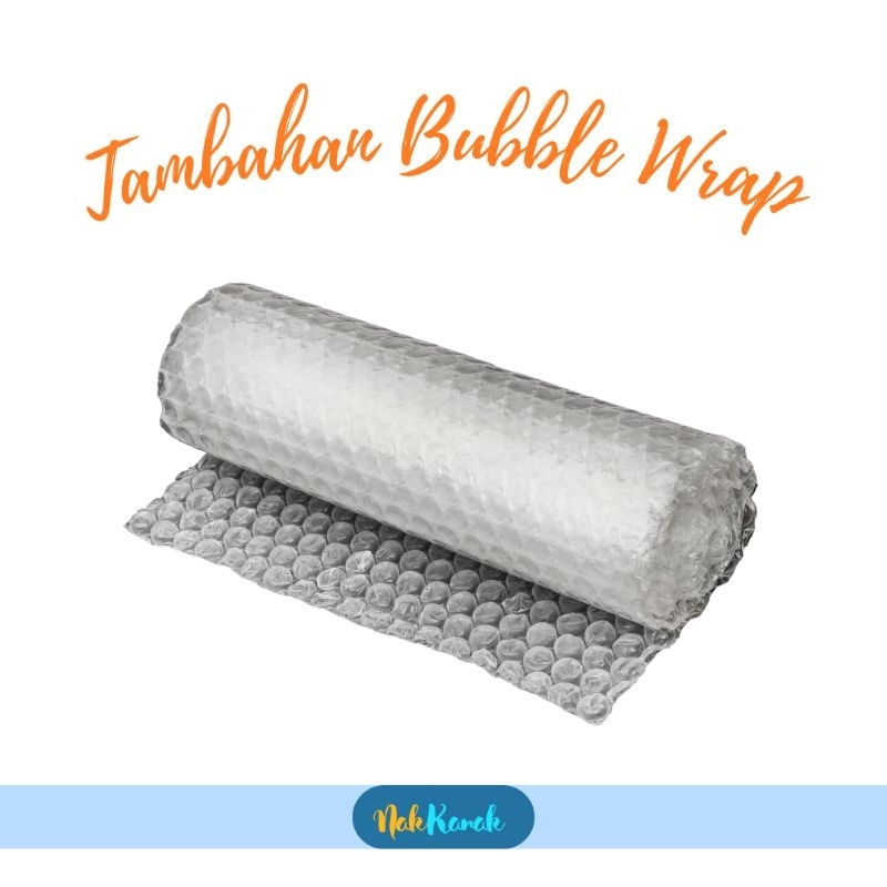 

TAMBAHAN BUBBLE WRAP