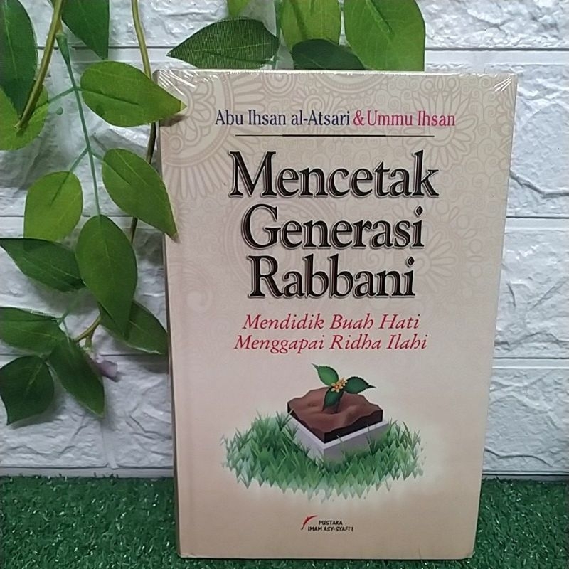 MENCETAK GENERASI RABBANI